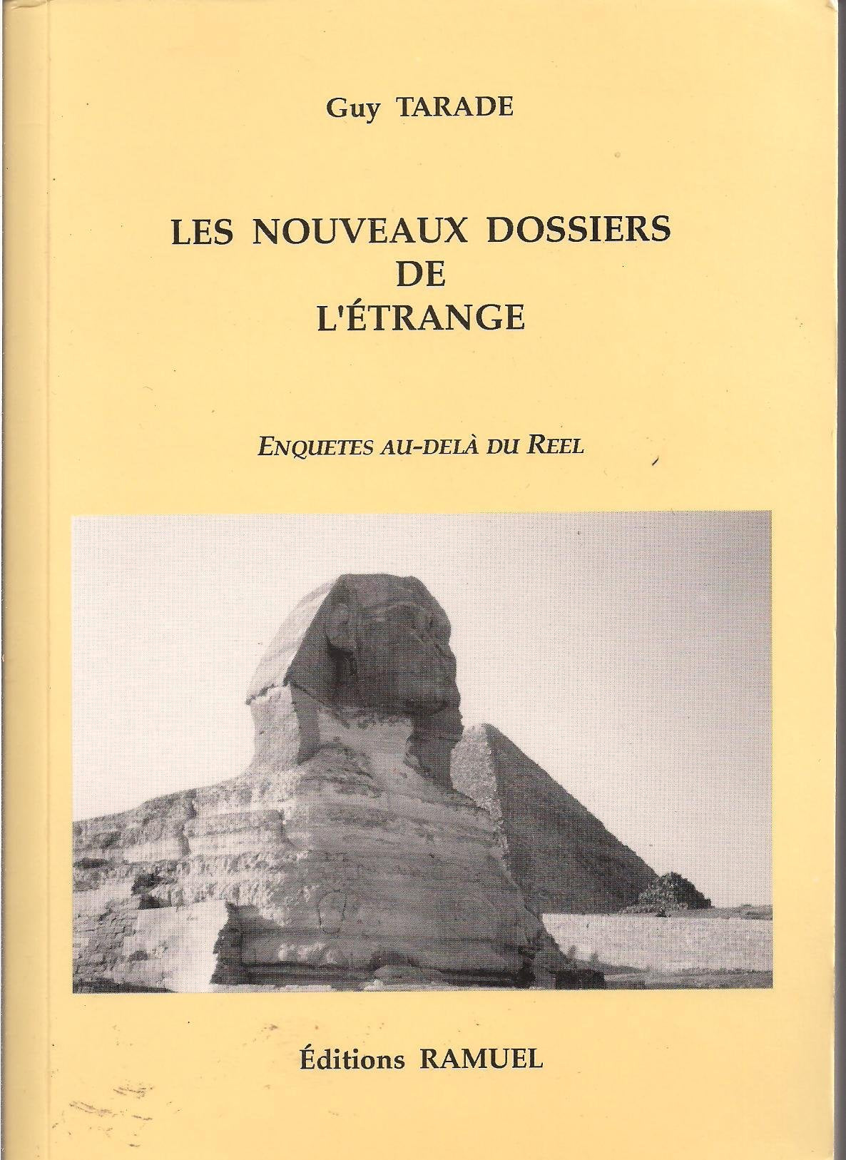 Les nouveaux dossiers de l'étrange : Enquêtes au-delà du réel book