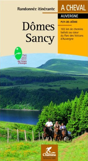 Guide équestre Dômes-Sancy : chevauchée dans le parc des volcans d'Auvergne book
