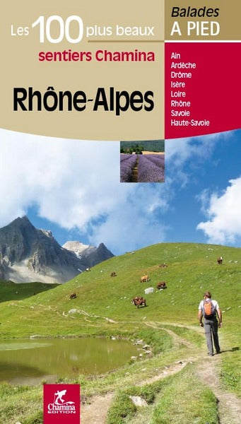 Rhône-Alpes : Ain, Ardèche, Drôme, Isère, Loire, Rhône, Saône, Haute-Loire book