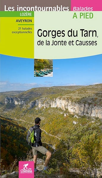 Gorges du Tarn, de la Jonte et Causses : Lozère, Aveyron : 21 balades exceptionnelles Leisure, Home & Garden