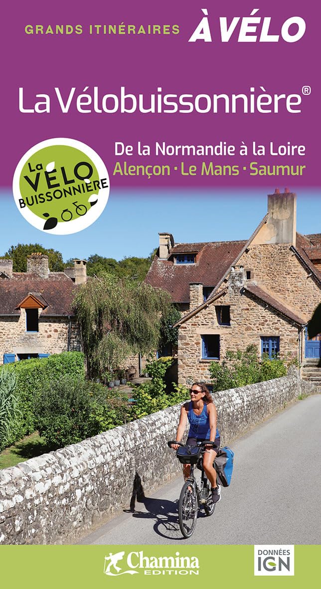 La Vélobuissonnière- De la Normandie à la Loire book