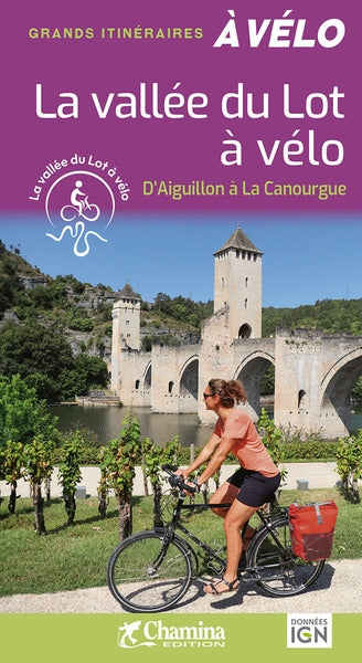 La vallée du Lot à vélo : d'Aiguillon à La Canourgue Leisure, Home & Garden