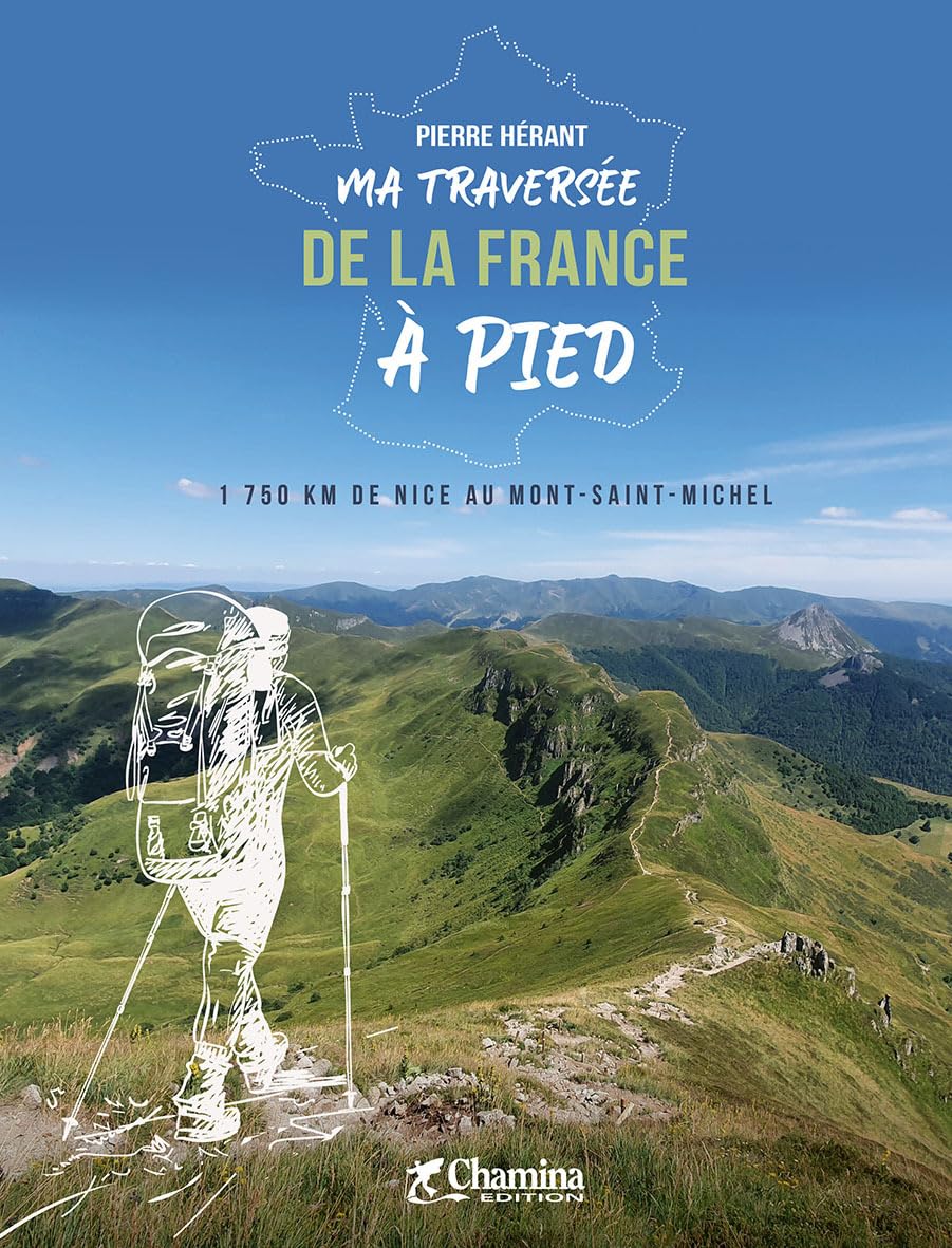 MA TRAVERSEE DE LA FRANCE A PIED book