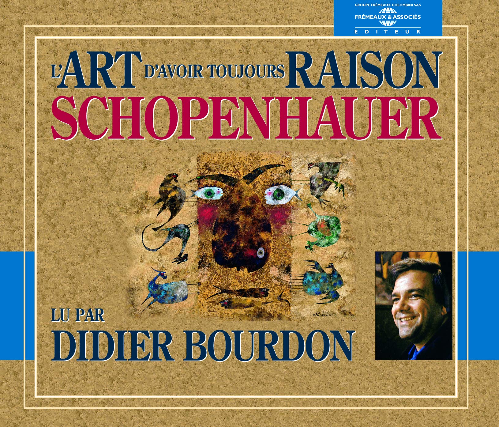 L'Art D'Avoir Toujours Raison cd
