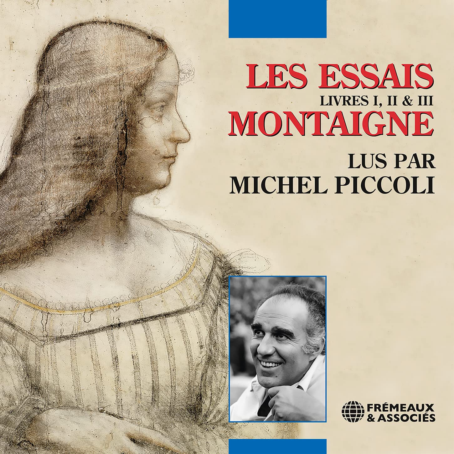 Montaigne: les Essais - Livres I, II & III Music