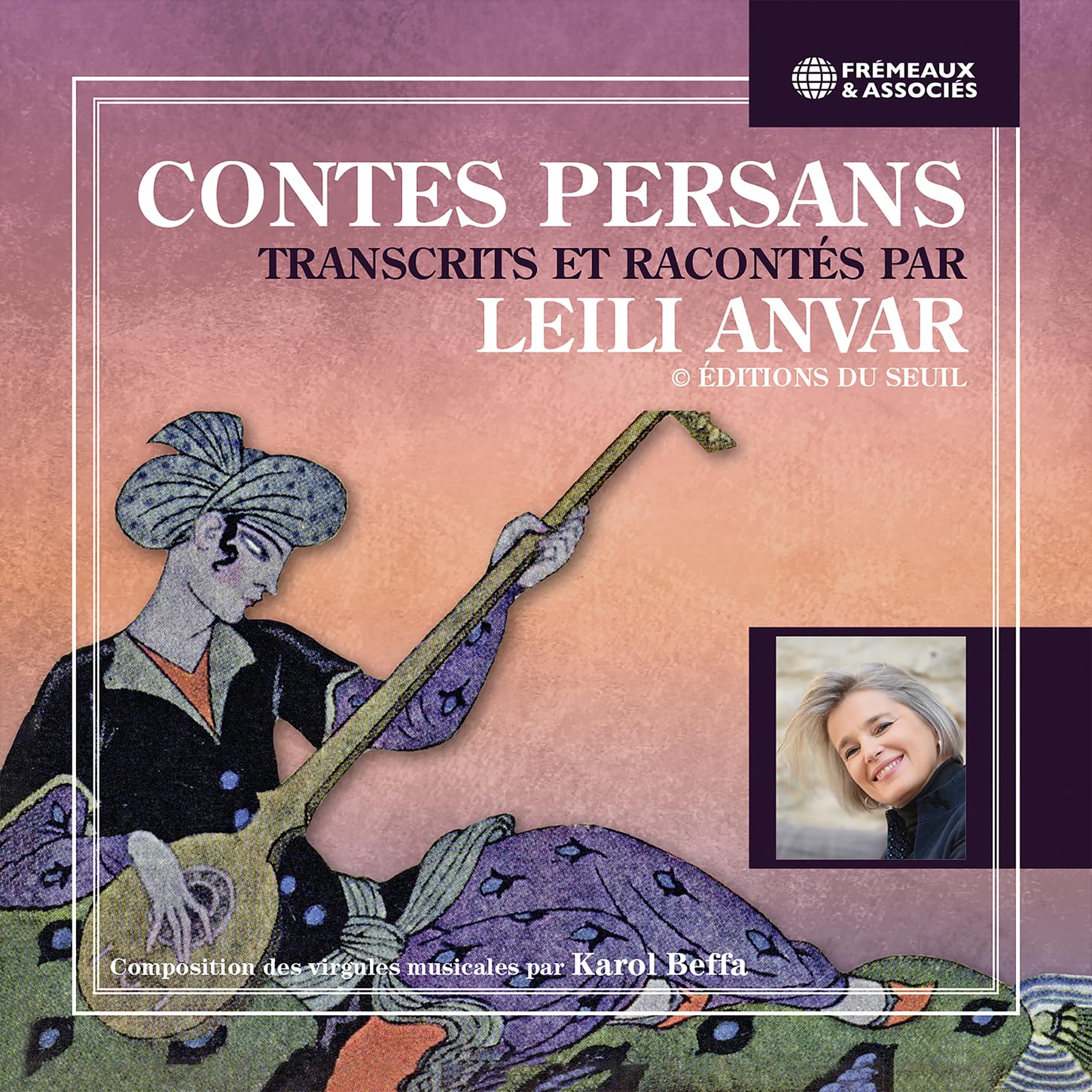 Contes Persans Transcrits et Racontes par Leili An Books