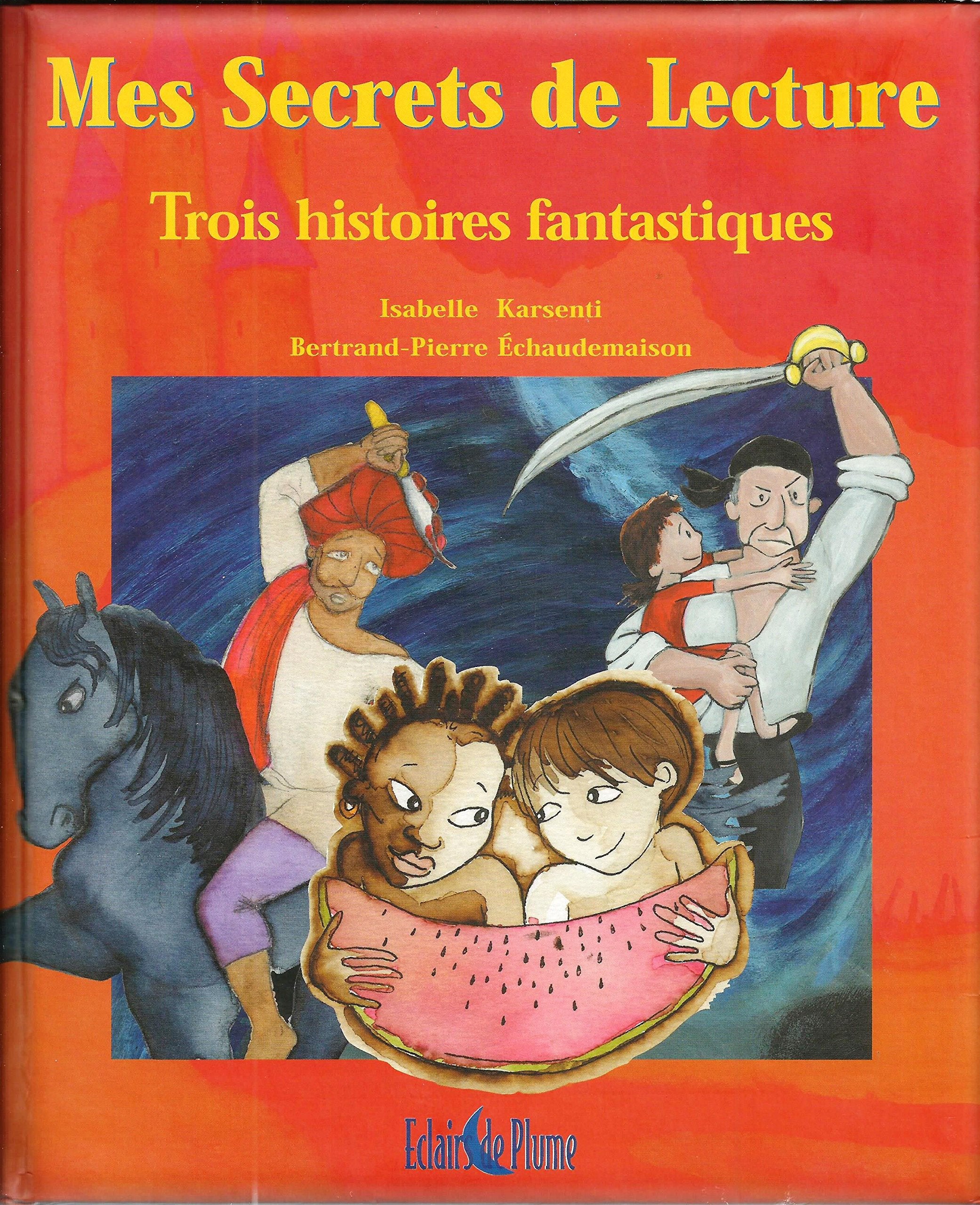 Mes secrets de lecture : Trois histoires fantastiques book