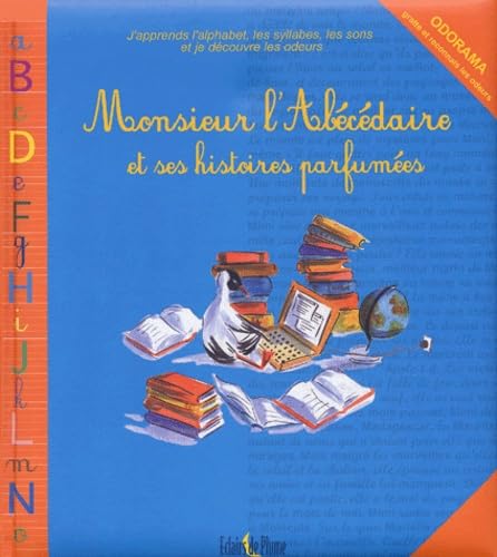 Monsieur l'Abécédaire et ses histoires parfumées Books