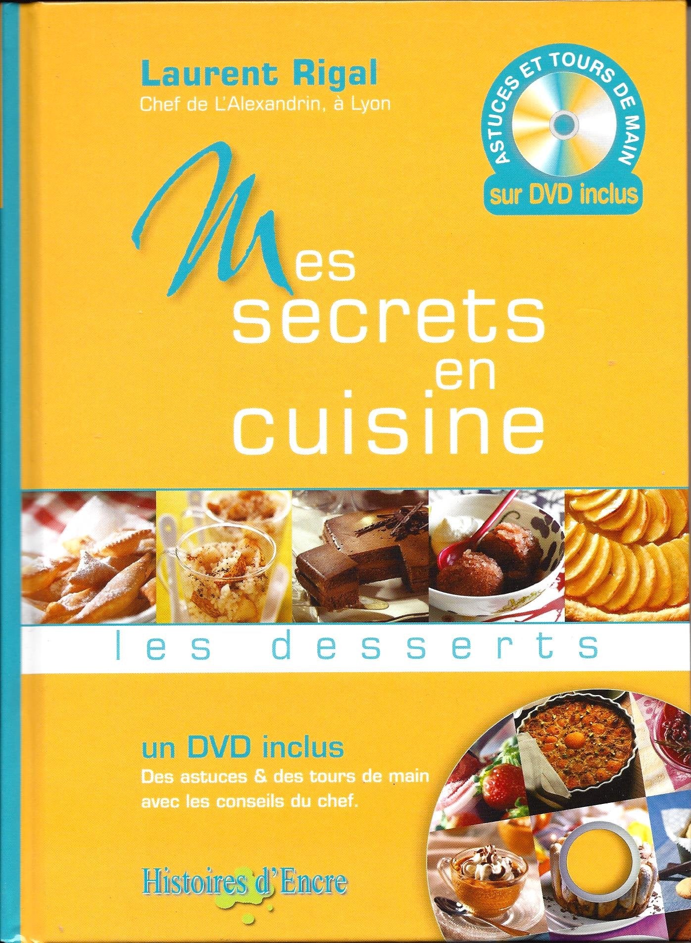 Mes Secrets En Cuisine - Les desserts + DVD inclus Books