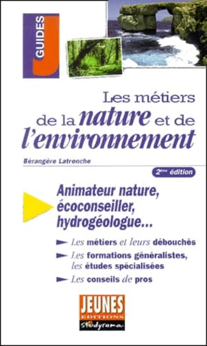 Les Metiers De La Nature Et De L'Environnement. 2eme Edition book