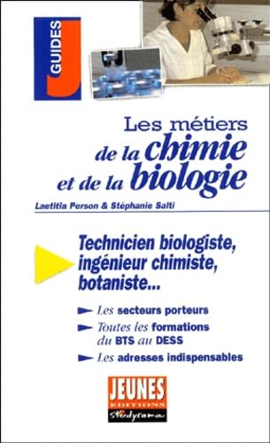 Les Metiers De La Chimie Et De La Biologie book