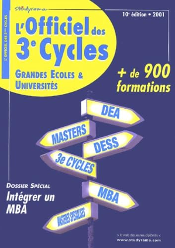 L'officiel des 3e cycles: grandes écoles et universités 10e édition 2001 book