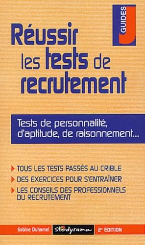 Réussir les tests de recrutement : Tests de personnalité, d'aptitude, de raisonnement... book