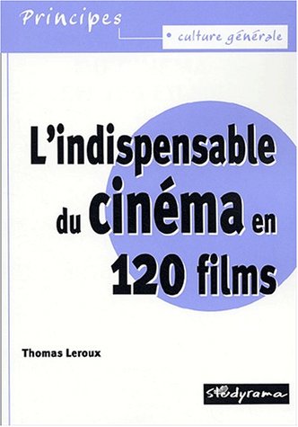 120 films pour comprendre le cinéma Books