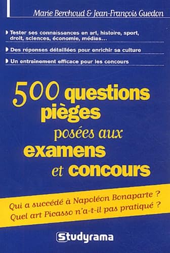 500 questions pièges posées aux examens et concours Business, Finance & Career