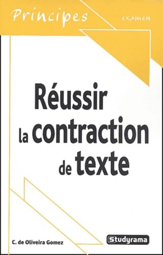 Réussir la contraction de texte Books