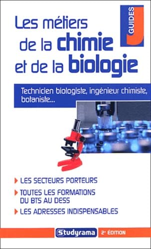 Les métiers de la chimie et de la biologie book