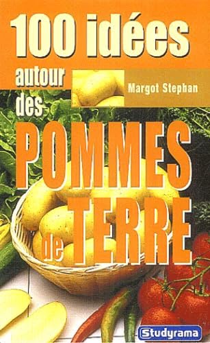 100 idées autour des pommes de terre book
