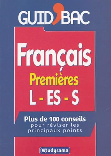 Français premières L-ES-S: Plus de 100 conseils pour réviser les principaux points book