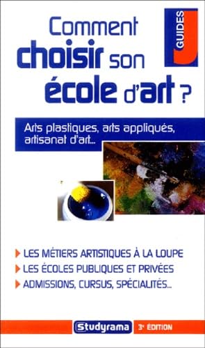 Product Image: Comment choisir son école d'art ?