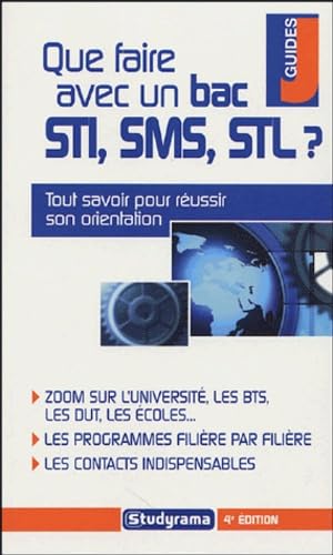 Que faire avec un bac STI, SMS, STL ? book