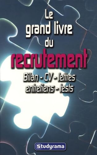 Le grand livre de la candidature gagnante : cv, lettre, entretien, tests book