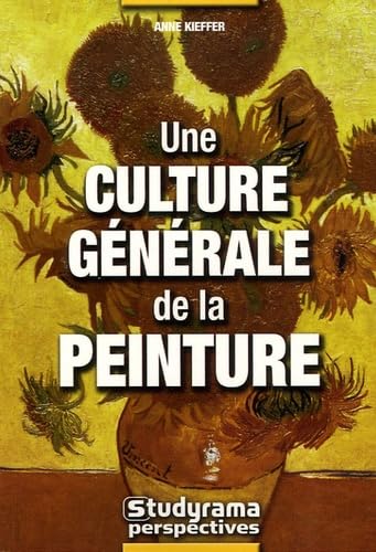 Une culture générale de la peinture Film, Art & Culture