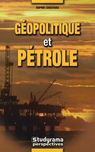La géopolitique et la pétrole book