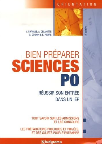 Bien préparer sciences po: Réussir son entrée dans IEP book