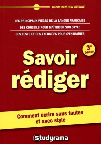 Savoir rédiger: Comment écrire sans fautes et avec style book