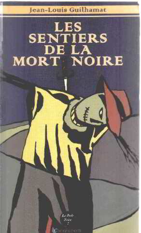 Les Sentiers de la mort noire book