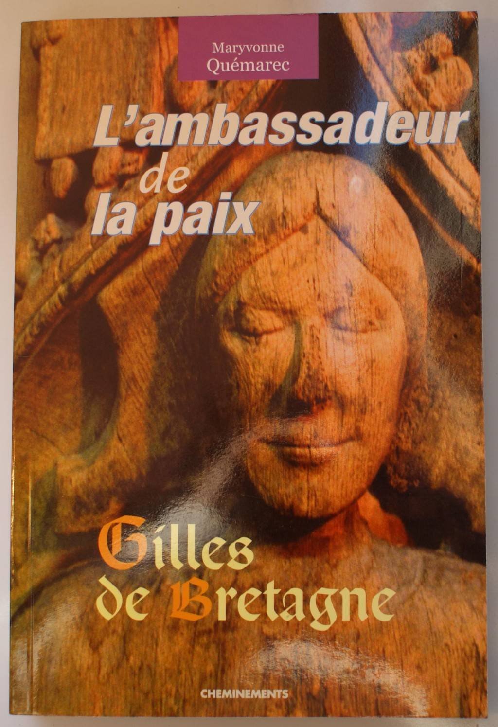L'ambassadeur de la paix: Gilles de Bretagne book