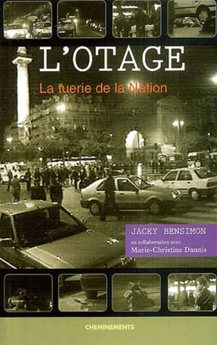 L'otage: La tuerie de la Nation Books