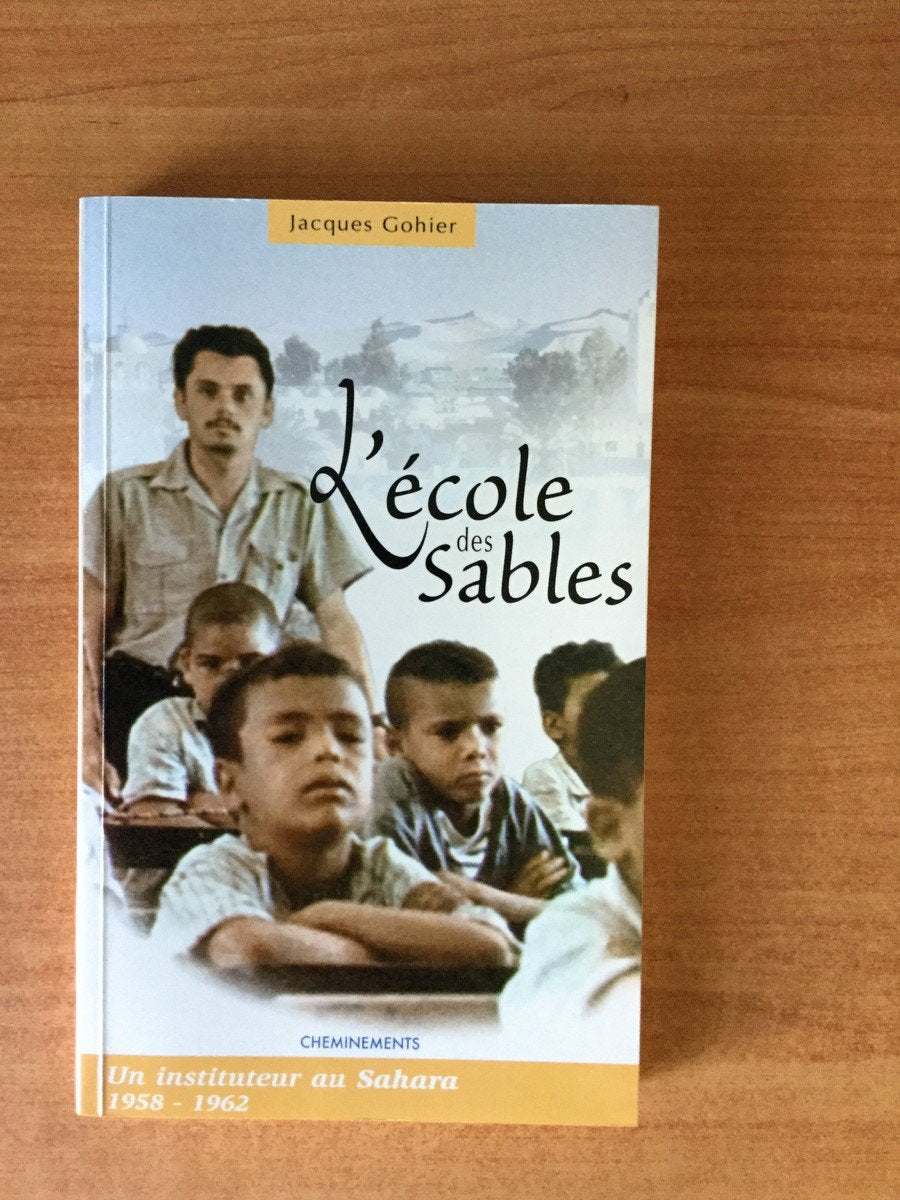 L'école des sables: Un instituteur au Sahara (1958-1962) Books