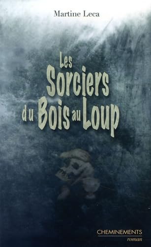 Les sorciers du bois au loup book