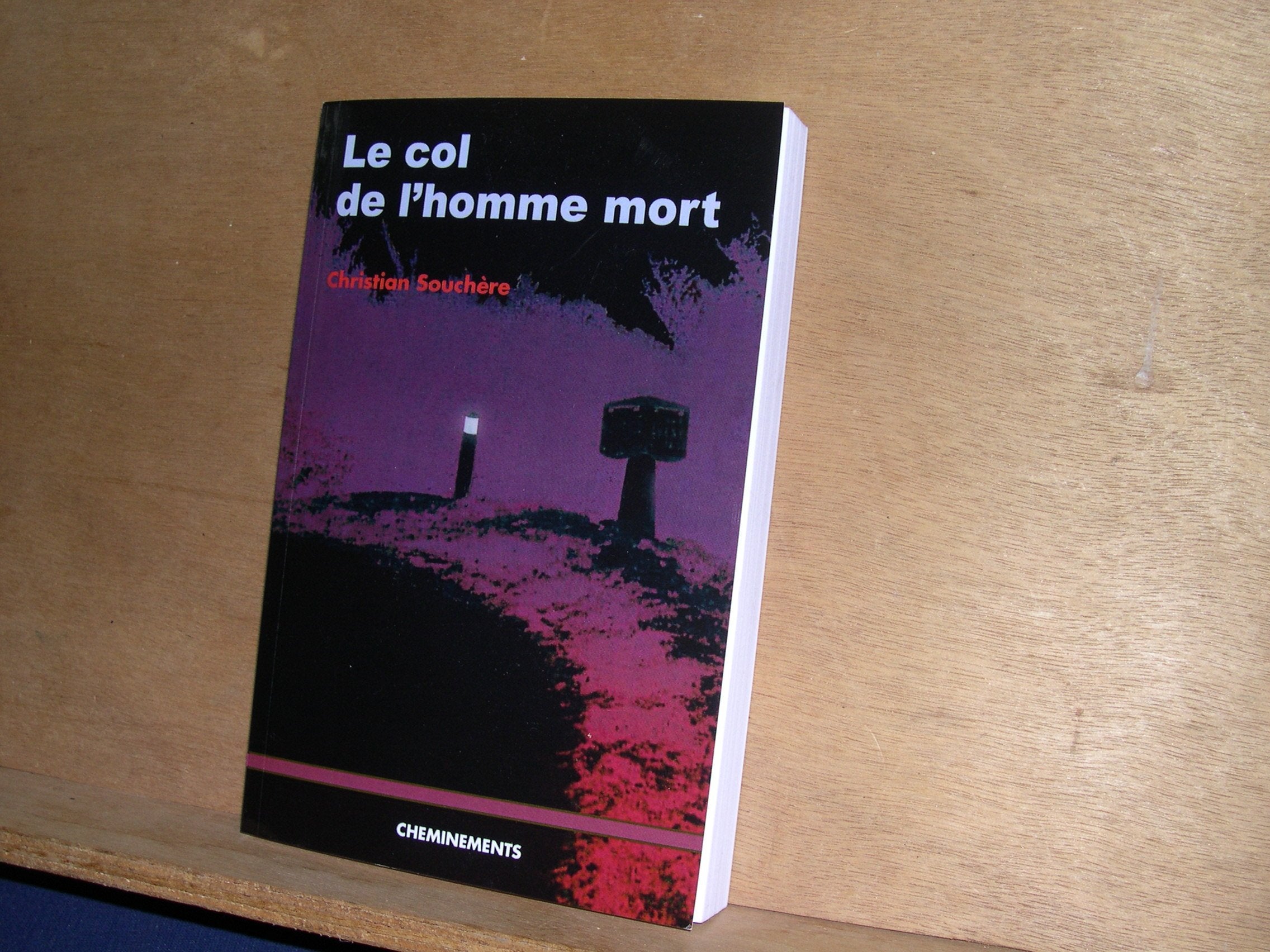 Le col de l'homme mort Books