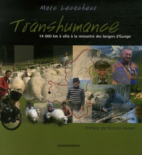 Transhumance: 14 000 km à vélo à la rencontre des bergers d'Europe book