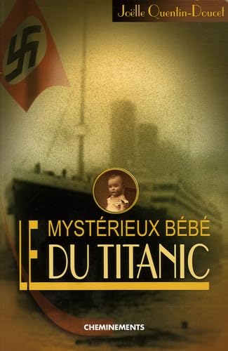 Le mystérieux bébé du Titanic Books