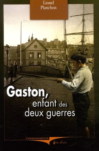 Gaston, enfant des deux guerres Books