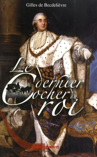 Le dernier cocher du roi Books