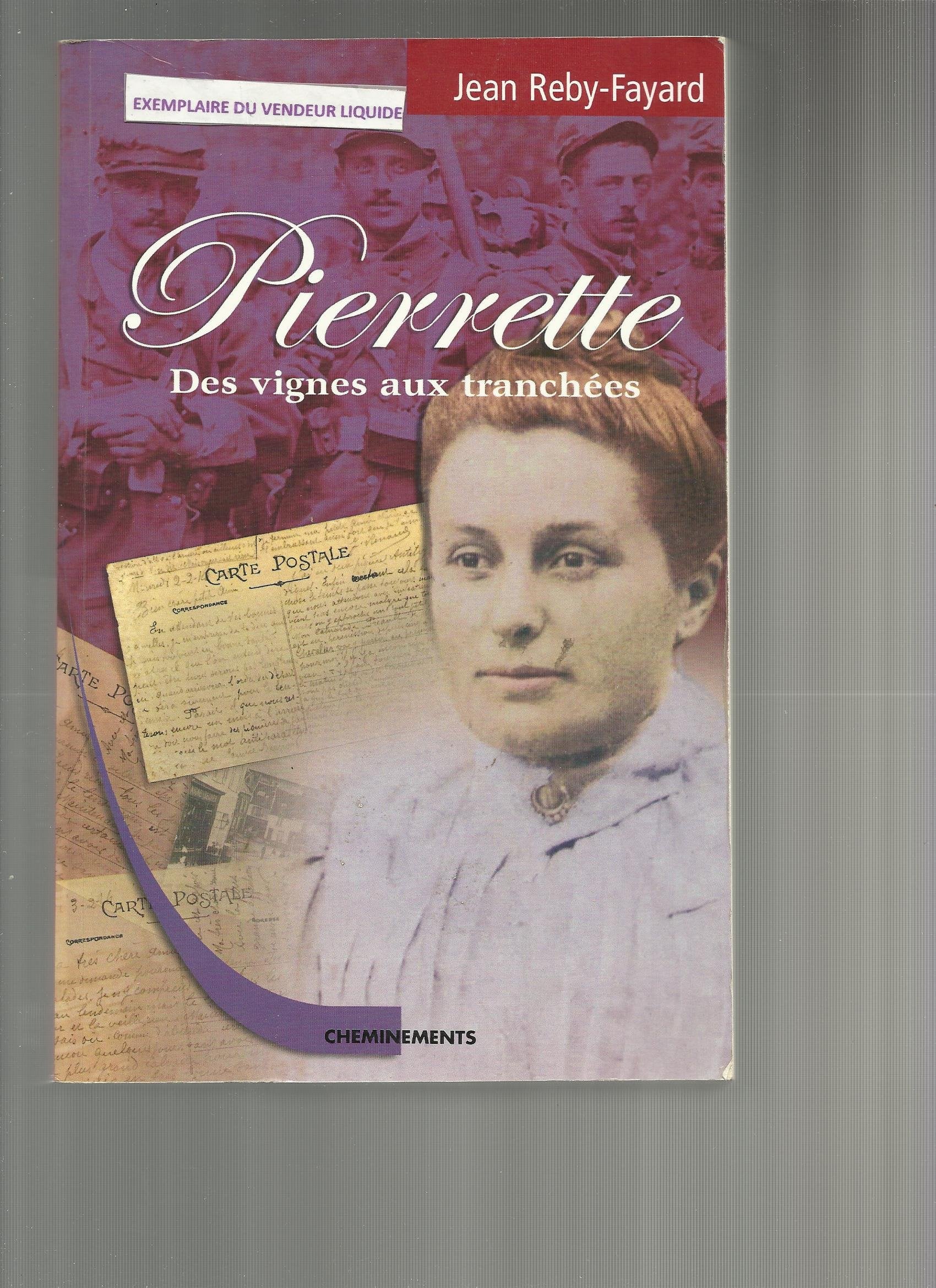 Pierrette des vignes aux tranchées Books