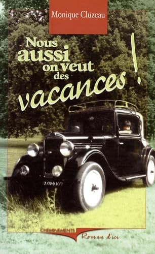 Nous aussi on veut des vacances book