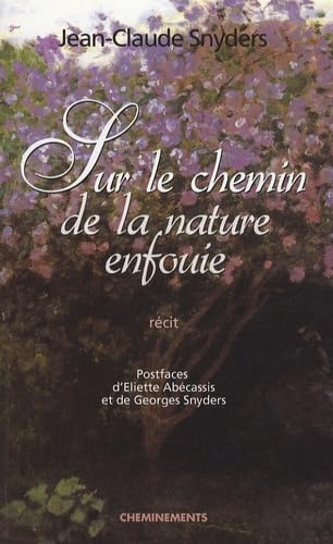 Sur le chemin de la nature enfouie book