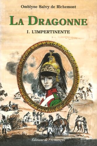 La dragonne. Vol. 1. L'impertinente book