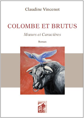 Colombe et Brutus : moeurs et caractères book