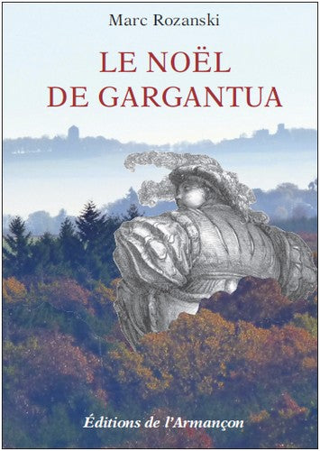Le Noël de Gargantua : fantaisie littéraire Books