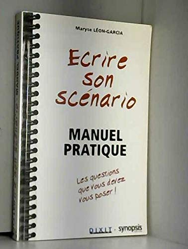 Ecrire son scénario.: Manuel pratique Books