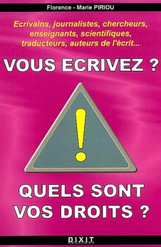 Vous écrivez ? Quels sont vos droits ? Law
