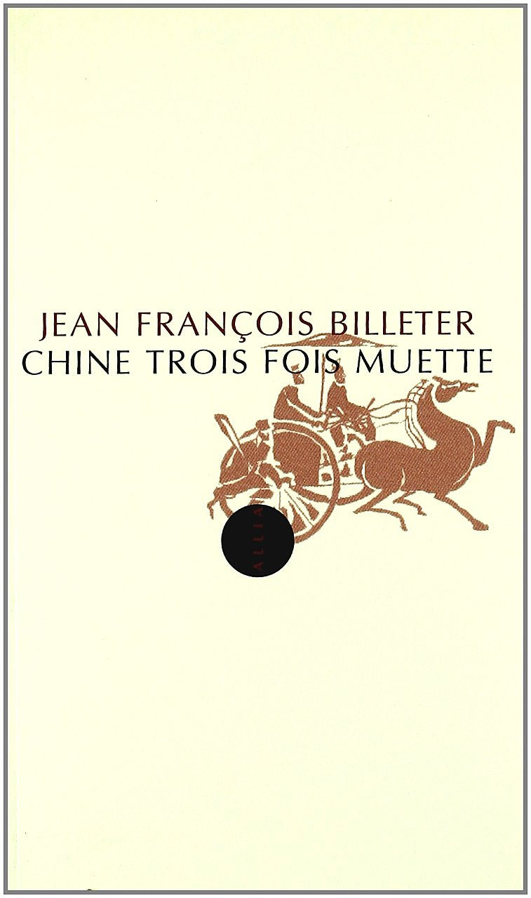 Chine trois fois muette. Essai sur l'histoire chinoise, d'après Spinoza Books