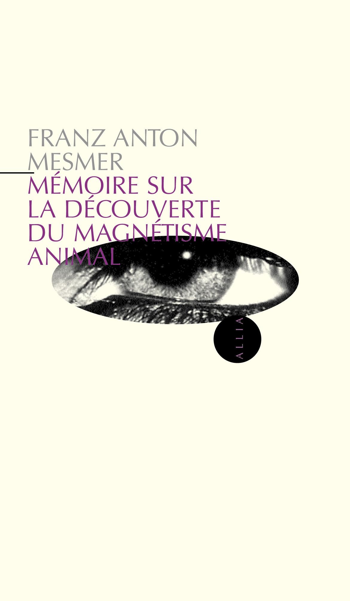 Mémoire sur la découverte du magnétisme animal book